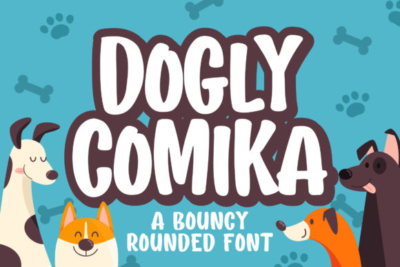 Boost Campaign Appeal with the Dogly Comika Display Font
