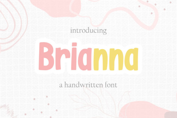 Brianna Font for Chalkboard Quotes and Teaching Material