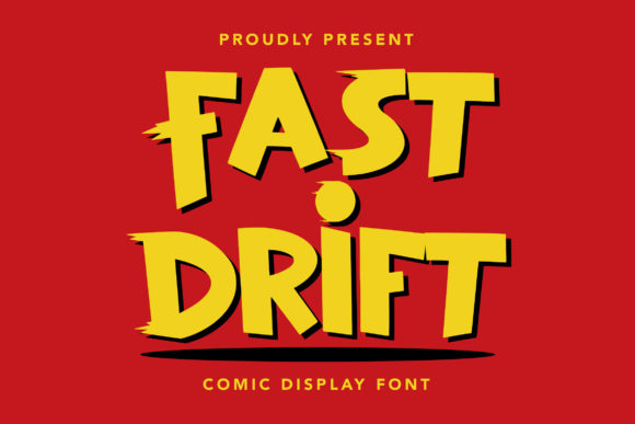 Fast Drift: A Comic Display Font for Bold Campaign Headlines