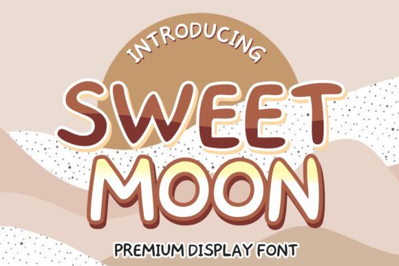 Sweet Moon Font: A Playful Display Type for Creative Projects