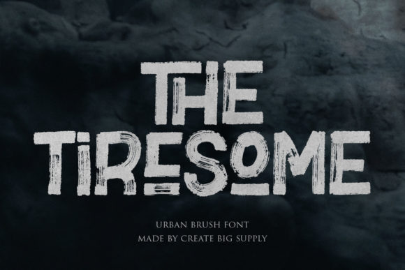 The Tiresome Display Font for Bold Brand Identity